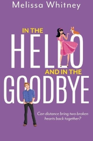 Cover of In the Hello and In The Goodbye