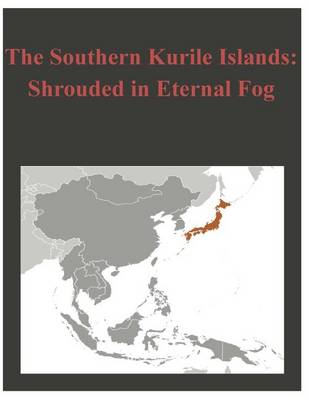 Book cover for The Southern Kurile Islands - Shrouded in Eternal Fog