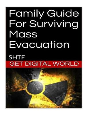 Book cover for Family Guide For Surviving Mass Evacuation