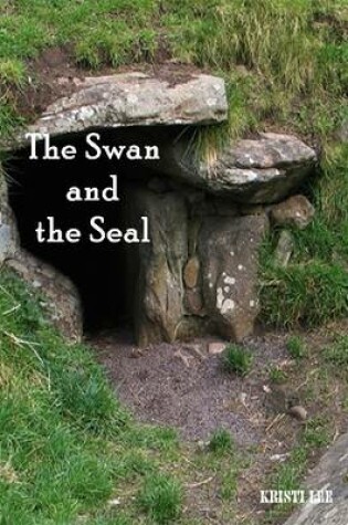 Cover of The Swan and the Seal