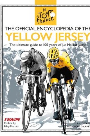 Cover of The Official Encyclopedia of the Yellow Jersey