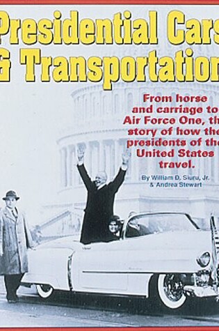 Cover of Presidential Cars and Transportation
