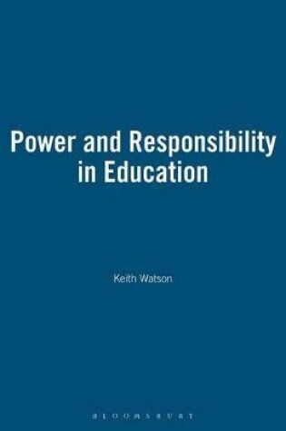Cover of Power and Responsibility in Education