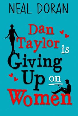 Book cover for Dan Taylor Is Giving Up On Women