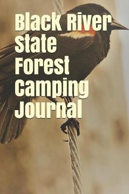 Book cover for Black River State Forest Camping Journal