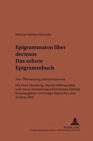 Cover of Epigrammaton Liber Decimus- Das Zehnte Epigrammbuch