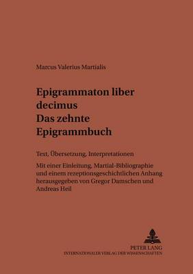 Cover of Epigrammaton Liber Decimus- Das Zehnte Epigrammbuch