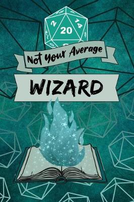 Book cover for Not Your Average Wizard