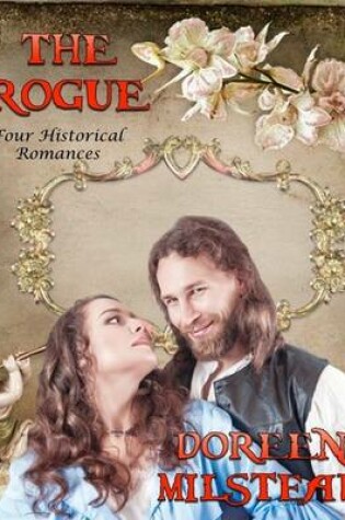 Cover of The Rogue: Four Historical Romances