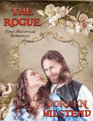 Book cover for The Rogue: Four Historical Romances