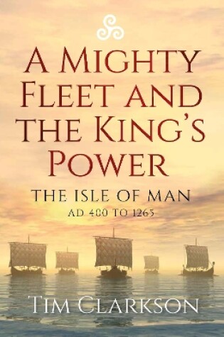 Cover of A Mighty Fleet and the King's Power
