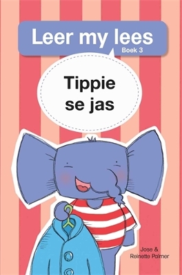 Cover of Leer my lees (Vlak 1 Boek 3): Tippie se jas