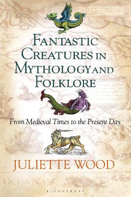 Book cover for Fantastic Creatures in Mythology and Folklore