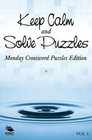 Cover of Keep Calm and Solve Puzzles Vol 3