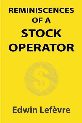 Book cover for Reminiscences of a Stock Operator (Illustrated)