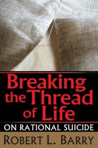 Cover of Breaking the Thread of Life