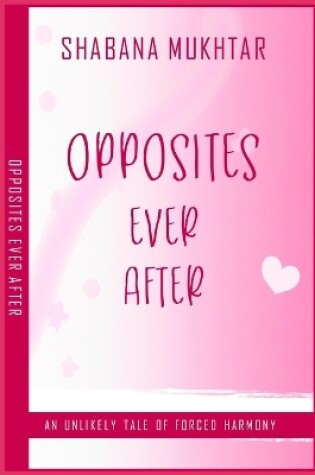 Cover of Opposites Ever After