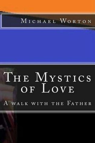 Cover of The Mystics of Love