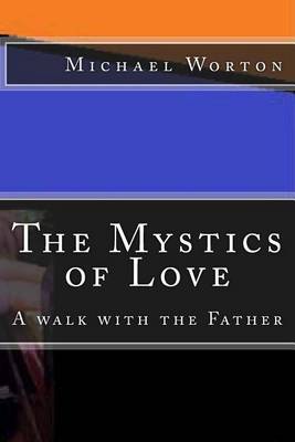 Book cover for The Mystics of Love