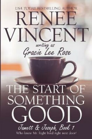 Cover of The Start of Something Good