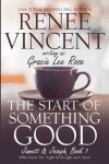 Book cover for The Start of Something Good