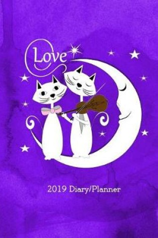 Cover of Love 2019 Diary/Planner