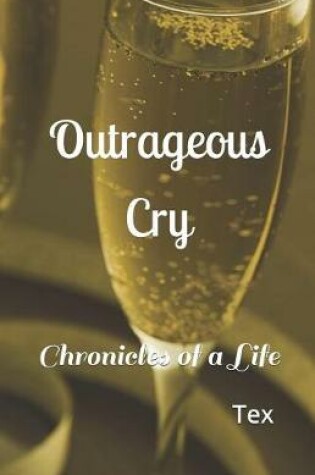 Cover of Outrageous Cry