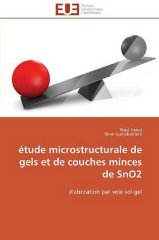 Cover of tude Microstructurale de Gels Et de Couches Minces de Sno2