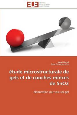 Book cover for tude Microstructurale de Gels Et de Couches Minces de Sno2