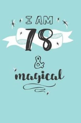 Cover of I Am 78 And Magical