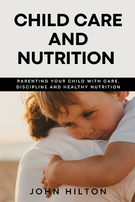 Book cover for Child care and nutrition