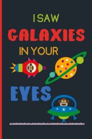 Cover of I saw Galaxies in your eyes