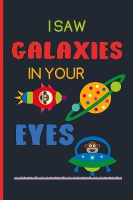 Book cover for I saw Galaxies in your eyes