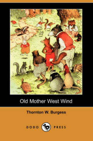 Cover of Old Mother West Wind (Dodo Press)