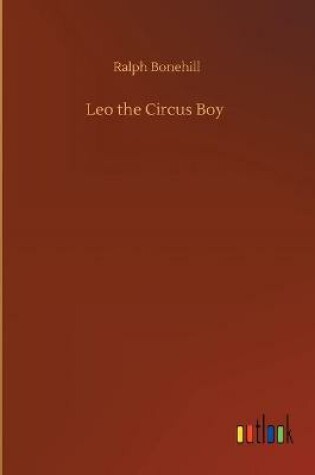 Cover of Leo the Circus Boy
