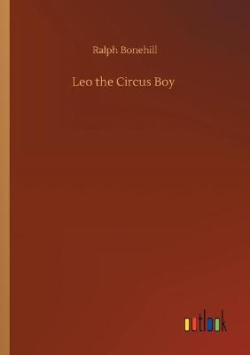 Book cover for Leo the Circus Boy