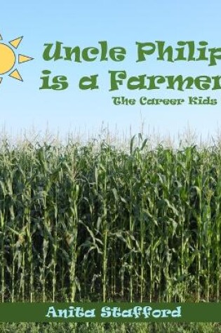 Cover of Uncle Philip is a Farmer