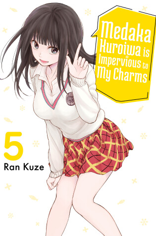 Cover of Medaka Kuroiwa Is Impervious to My Charms 5