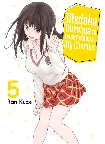 Book cover for Medaka Kuroiwa Is Impervious to My Charms 5