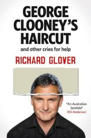 Cover of George Clooney's Haircut and Other Cries for Help