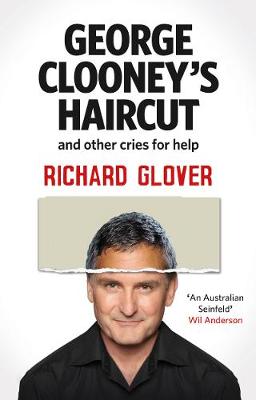 Book cover for George Clooney's Haircut and Other Cries for Help