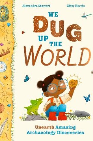 Cover of We Dug Up the World