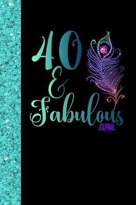 Book cover for 40 & Fabulous Journal