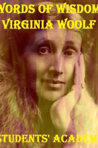 Cover of Words of Wisdom: Virginia Woolf