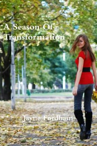 Cover of A Season Of Transformation