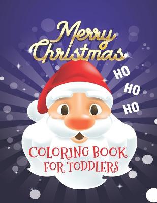 Book cover for Merry Christmas Coloring Book for Toddlers