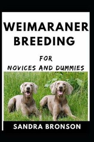 Cover of Weimaraner Breeding