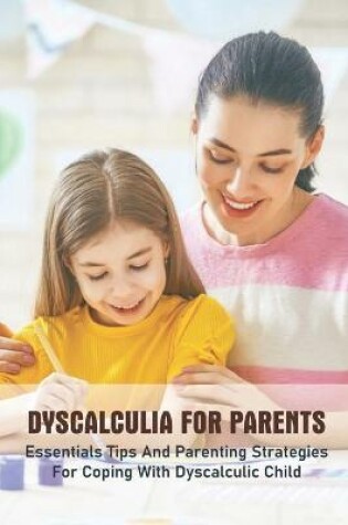 Cover of Dyscalculia For Parents