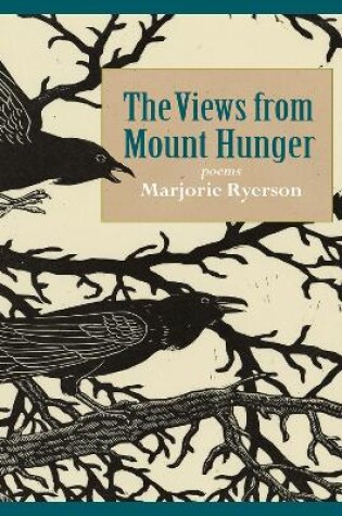 Cover of The Views from Mount Hunger