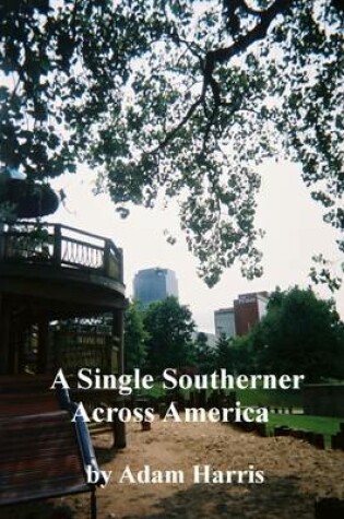 Cover of A Single Southerner Across America